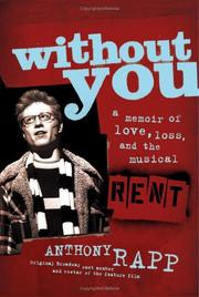 Without you by Anthony Rapp