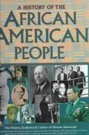 Cover of: A History of the African American People by James Oliver Horton