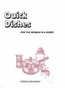 Cover of: Quick dishes for the woman in a hurry | 