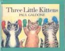 Cover of: Three Little Kittens by Jean Little