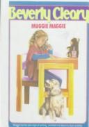 Cover of: Muggie Maggie by Beverly Cleary