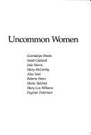 Cover of: Uncommon women by Joan Kufrin
