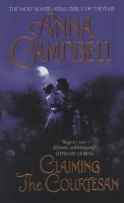 Cover of: Claiming the Courtesan (Avon Romantic Treasures) by Anna Campbell