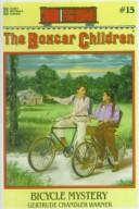 Cover of: Bicycle Mystery by Gertrude Chandler Warner