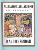 Cover of: Alligators All Around by Maurice Sendak, Maurice Sendak