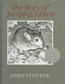 Cover of: The Story of Jumping Mouse by John Steptoe