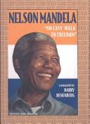 Cover of: Nelson Mandela No Easy Walk to Freedom by Barry Denenberg