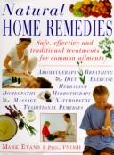 Cover of: Natural Home Remedies by Mark Evans, Mark Evans