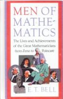 Cover of: Men of Mathematics by Eric Temple Bell, Bell, E. T.