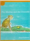 Cover of: The Monkey and the Crocodile | 