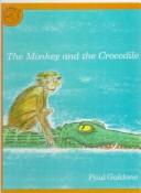 Cover of: The monkey and the crocodile by Jean Little