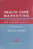 Cover of: Health care marketing: a foundation for managed quality