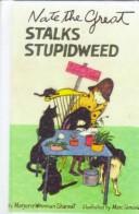 Cover of: Nate the Great Stalks Stupidweed by Marjorie Weinman Sharmat