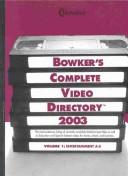 Cover of: Bowker's Complete Video Directory 2003 (Bowker's Complete Video Directory 4 Vol Set)