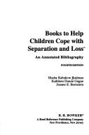 Cover of: Books to help children cope with separation and loss by Masha Kabakow Rudman
