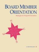 Cover of: Board member orientation | 