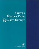 Cover of: Aspen's health care quality review.