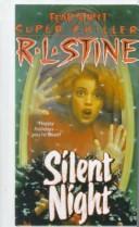 Cover of: Silent Night (Fear Street Super Chiller) by R. L. Stine