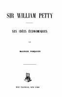 Cover of: Sir William Petty: ses idées économiques.