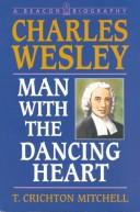 Cover of: Charles Wesley by T. Crichton Mitchell, T. Crichton Mitchell