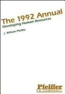 Cover of: The 1992 annual: developing human resources (the twenty-first annual)