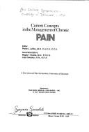 Cover of: Current concepts in the management of chronic pain | Pro Dolore Symposium University of Delaware 1976.