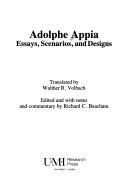 Cover of: Adolphe Appia--essays, scenarios, and designs by Adolphe Appia