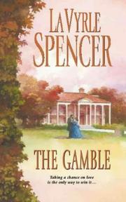 Cover of: The Gamble by LaVyrle Spencer