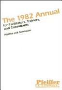 Cover of: The Annual, 1982 (Series in Human Relations Training)