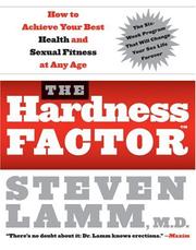 Cover of: The Hardness Factor (TM): How to Achieve Your Best Health and Sexual Fitness at Any Age