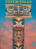 Cover of: Totem Poles: Kwakiutl