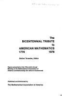 Cover of: Bicentennial tribute to American mathematics, 1776-1976: papers presented at the fifty-ninth annual meeting of the Mathematical Association of America commemorating the Nation's Bicentennial