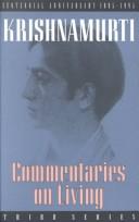 Cover of: Commentaries on Living III by Jiddu Krishnamurti