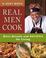 Cover of: Real Men Cook