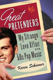 Cover of: Great pretenders: my strange love affair with '50s pop music