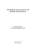 Cover of: Korean collection of the Peabody Essex Museum | Peabody Essex Museum.