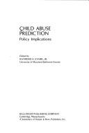 Cover of: Child abuse prediction: policy implications