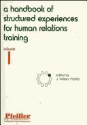 Cover of: Handbook of Structured Experiences for Human Relations Training (Handbook of Structured Experiences for Human Relations Train) by J. William Pfeiffer