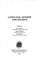 Cover of: Language, gender, and society by edited by Barrie Thorne, Cheris Kramarae, Nancy Henley.