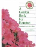A Garden book for Houston and the Texas Gulf Coast