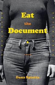 Cover of: Eat the document by Dana Spiotta