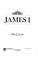 Cover of: James I