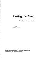 Cover of: Housing the poor: the case for heroism