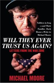 Cover of: Will They Ever Trust Us Again? by Michael Moore