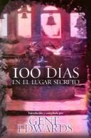 Cover of: 100 Dias En El Lugar Secreto: 100 Days in the Secret Place