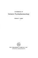 Cover of: Handbook of geriatric psychopharmacology