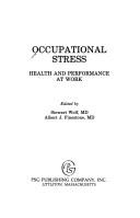 Occupational Stress by Stewart G. Wolf