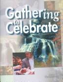 Cover of: Gathering to Celebrate (Minicourses) by Yvette Nelson