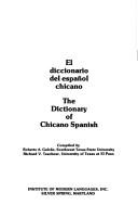 El diccionario del español chicano = by Roberto A. Galván