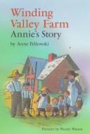 Winding Valley Farm by Anne Pellowski